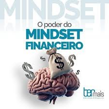 Como a educação financeira pode transformar sua vida e seu mindset
